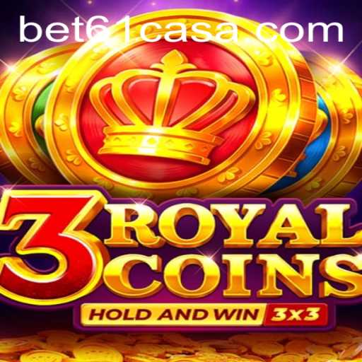 Discover 3royalcoins: A Thrilling Gaming Experience with Bet61